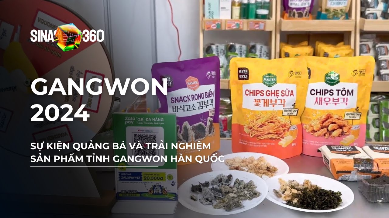 SINASEAN VN | GANGWON 2024 | Sự Kiện Quảng Bá Và Trải Nghiệm Sản Phẩm Tỉnh Gangwon Hàn Quốc